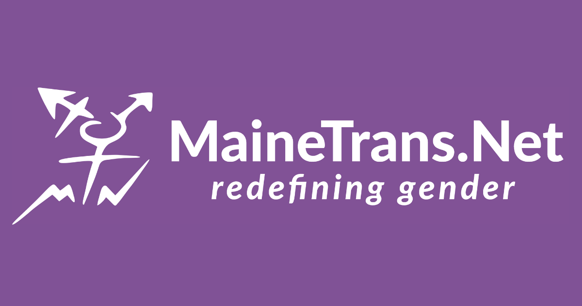 white text and graphic on purple background which reads "MaineTrans.Net - redefining gender"